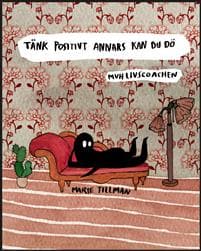 Tänk positivt annars kan du dö