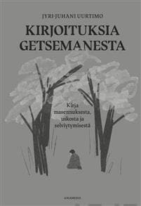 Kirjoituksia Getsemanesta