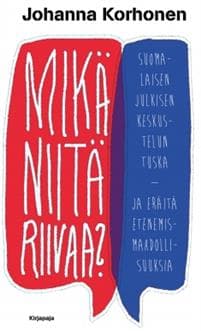 Mikä niitä riivaa?