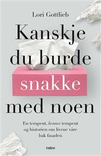 Kanskje du burde snakke med noen