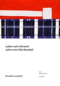 Leken och allvaret : John och Ulla Kandell