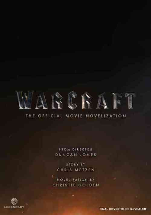 Warcraft Official Movie Novelization
