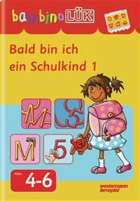 bambinoLÜK. Bald bin ich ein Schulkind 1