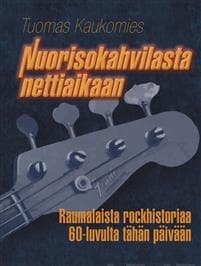 Nuorisokahvilasta nettiaikaan (+ 6 cd)