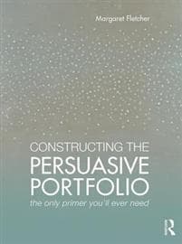 Constructing the Persuasive Portfolio