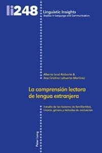 La comprension lectora de lengua extranjera; Estudio de los factores de familiaridad, interes, genero y metodos de evaluacion