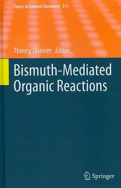 Bismuth-Mediated Organic Reactions