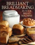 Miniatyrbillede 1 af 2: Brilliant Breadmaking in Your Bread Machine