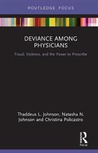 Deviance Among Physicians