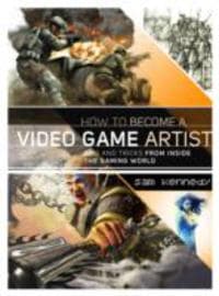 How to Become a Video Game Artist