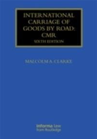 International Carriage of Goods by Road: CMR