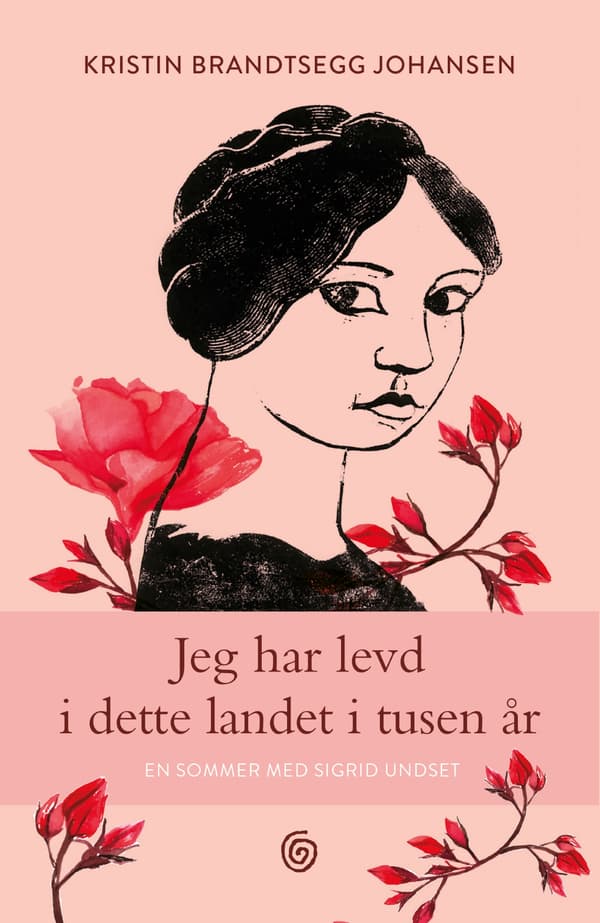 Jeg har levd i dette landet i tusen år: en sommer med Sigrid Undset
