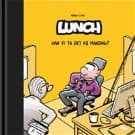 Kan vi ta det på mandag?; Lunch