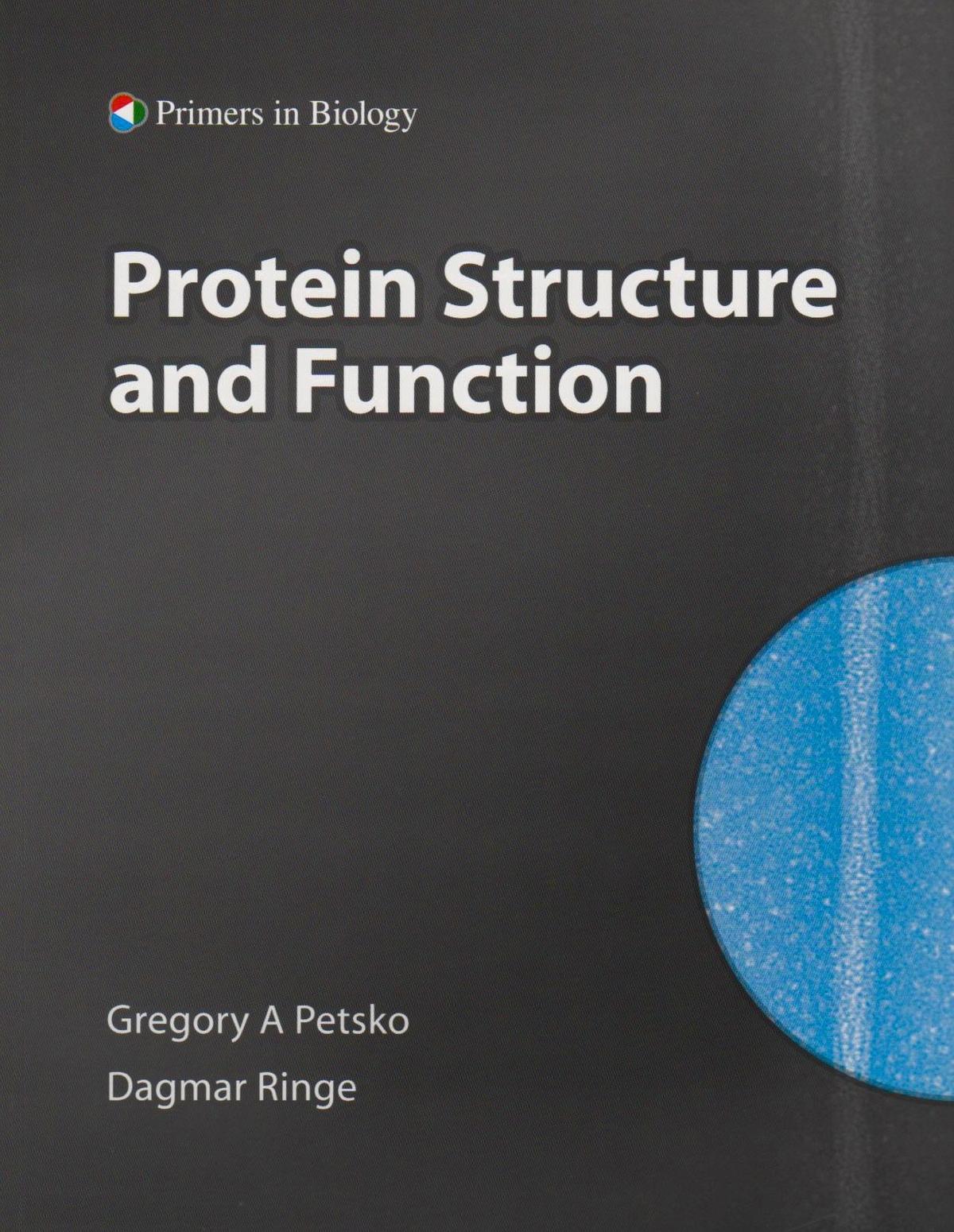 Protein Structure and Function Gregory A. Petsko, Dagmar Ringe 9780199556847 CDON