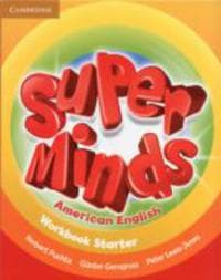 Super Minds American English Starter Workbook