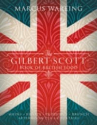 Gilbert Scott Book of British Food