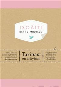 Isoäiti. Kerro minulle