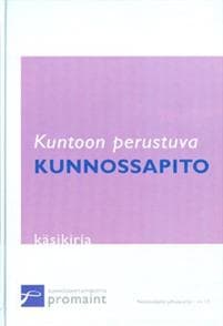 Kuntoon perustuva kunnossapito