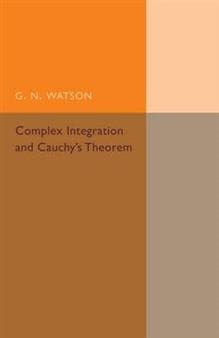 Complex Integration and Cauchy's Theorem