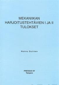 Mekaniikan harjoitustehtävien 1 ja 2 tulokset