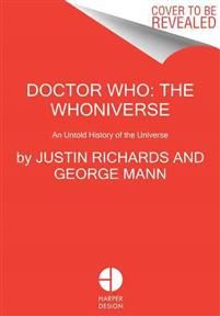Doctor Who The Whoniverse The Untold History Of Space And Time Bocker Cdon Com