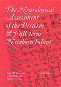 Neurological Assessment of the Preterm and Fullterm Newborn Infant