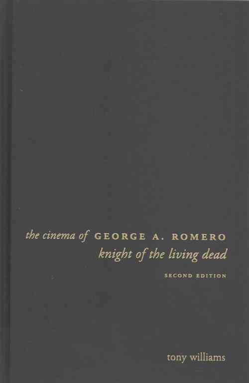 The Cinema of George A. Romero