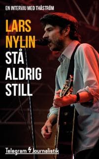 Stå aldrig still : En intervju med Thåström