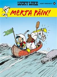Lucky Luke uudet seikkailut 14: Merta päin!