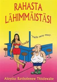 Rahasta lähimmäistäsi