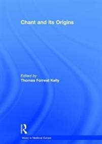 Chant and its Origins
