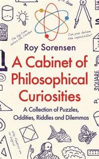 A Cabinet of Philosophical Curiosities