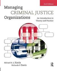 Managing criminal justice organizations
