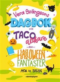 Vera Svansons dagbok för tacoälskare och halloweenfantaster