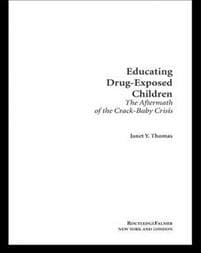 Educating Drug-Exposed Children
