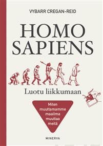 Homo Sapiens - Luotu liikkumaan