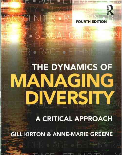 The Dynamics of Managing Diversity