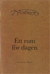 Ett rum för dagen En studie av två kvinnors dagboksskrivande i norrländsk jordbruksmiljö