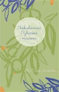 Arkielämää Pyhässä maassa