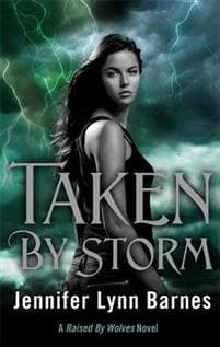 Raised by Wolves: Taken by Storm