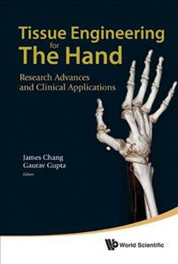 Tissue Engineering For The Hand
