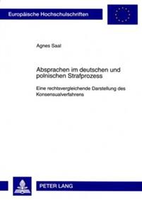 Absprachen Im Deutschen Und Polnischen Strafprozess