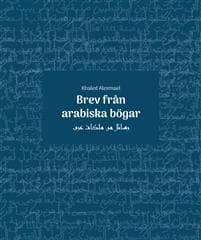 En port till havet : Brev från arabiska bögar