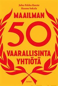 Maailman 50 vaarallisinta yhtiötä