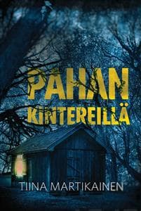 Pahan kintereillä