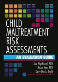 Child Maltreatment Risk Assessments