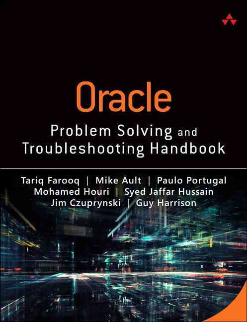 Oracle Database Problem Solving and Troubleshooting Handbook