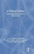 Miniatyrbild 2 av 2: A Crisis of Civility?