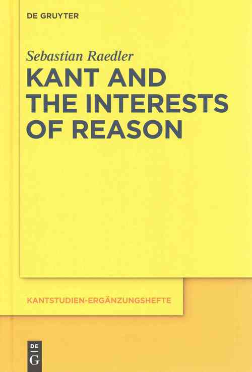 Kant and the Interests of Reason