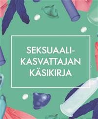 Seksuaalikasvattajan käsikirja
